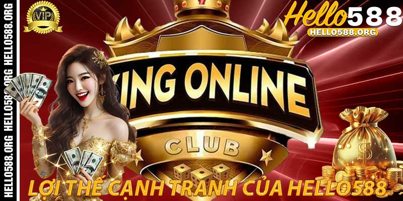 Lợi thế cạnh tranh của hello588