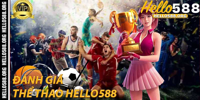 Đánh giá dịch vụ Thể Thao Hello588