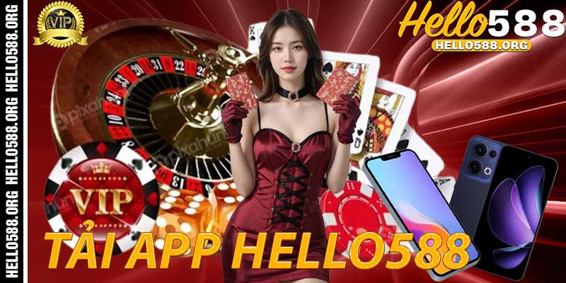 Hướng dẫn tải app hello588